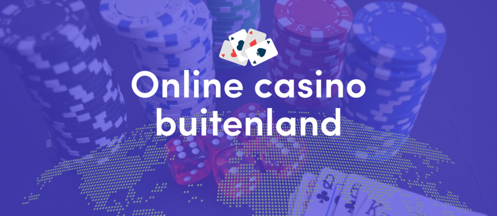 Online Casino Buitenland